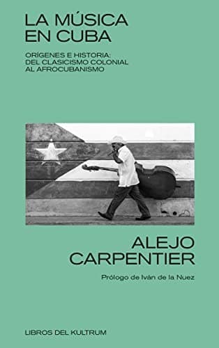 La música en Cuba : Orígenes e historia