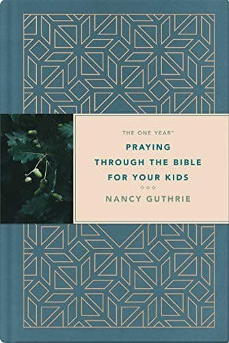 One Year Praying Through the Bible for Your KidsThe One Year Praying Through the Bible for Your Kids