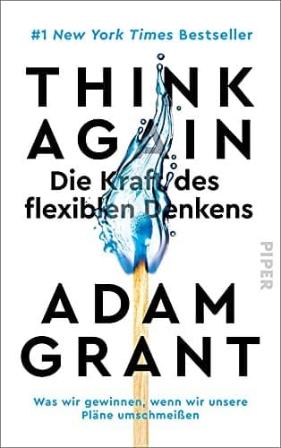 Think Again - Die Kraft des flexiblen Denkens
