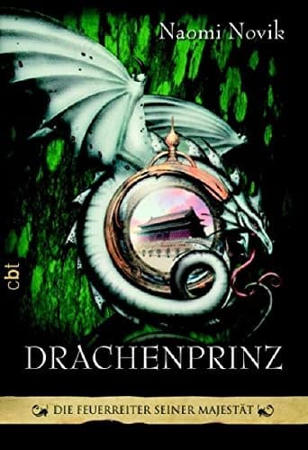 Die Feuerreiter Seiner Majestät 02. Drachenprinz