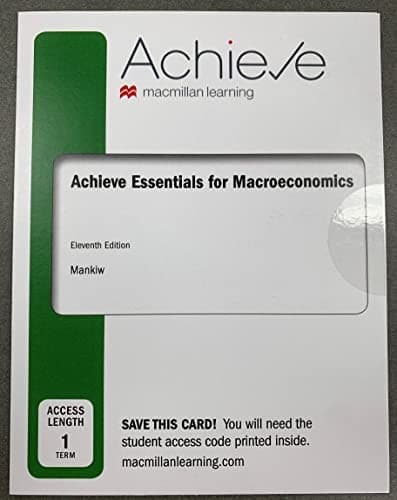 Achieve Essentials for Macroeconomics Macmillan Learning Access