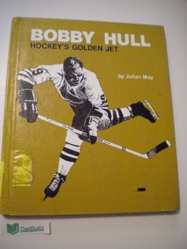 Bobby Hull, hockey's golden jet