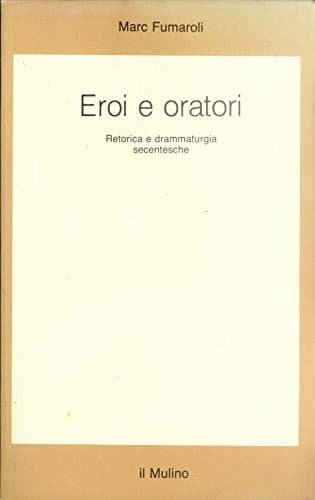 Eroi e oratori