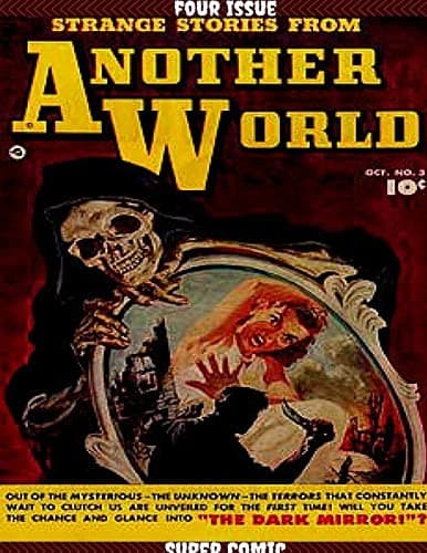 Strange Stories from Another World Four Issue Super Comic