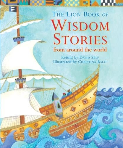 Lion Book of Wisdom Stories from Around the World