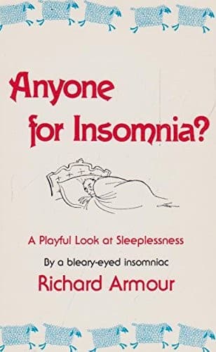 Anyone for insomnia?