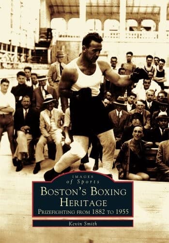 Boston's boxing heritage