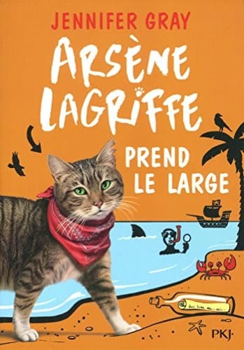 Arsène Lagriffe - tome 4 Prend le large