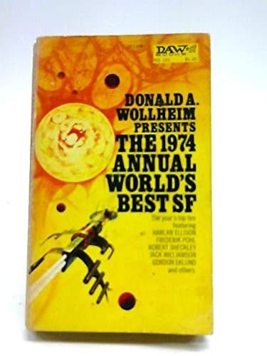 Annual World's Best Science Fiction, 1974 (World's Best SF)