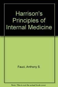 Harrison's Principles of Internal Medicine [Paperback] [Oct 01, 1998] Fauci, Anthony S. and et al