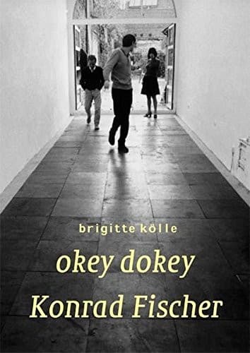 Konrad Fischer. okey dokey