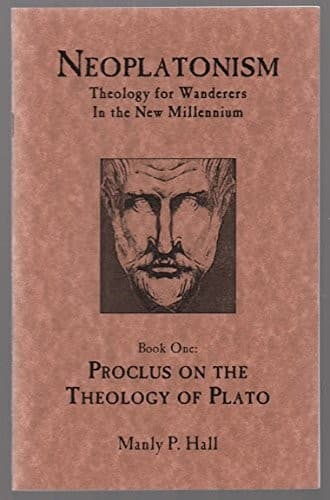 Proclus on the Theology of Plato (Neoplatonism