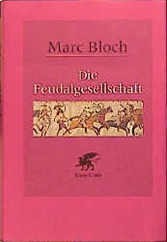 Die Feudalgesellschaft.