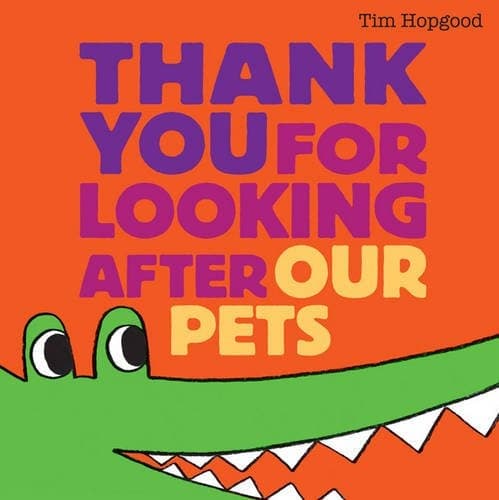 Thank You for Looking after Our Pets