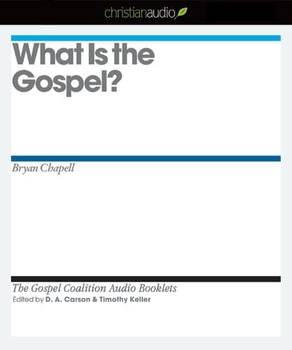 What Is the Gospel?
