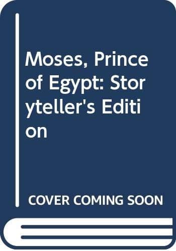 Moses, Prince of Egypt