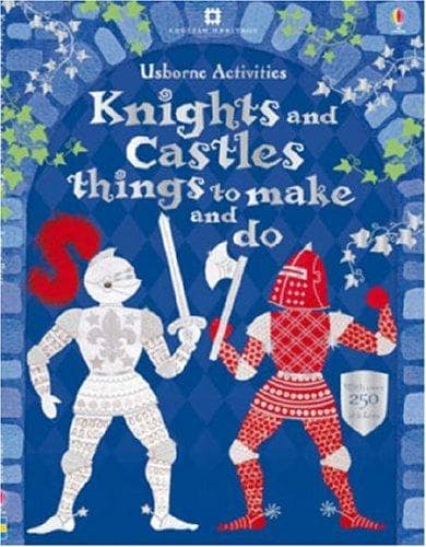 Knights and Castles Things to Make and D