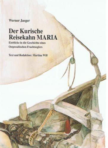 Der Kurische Reisekahn Maria