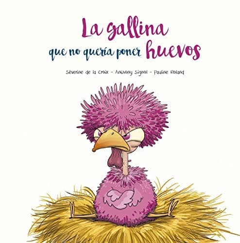 La gallina que no quería poner huevos
