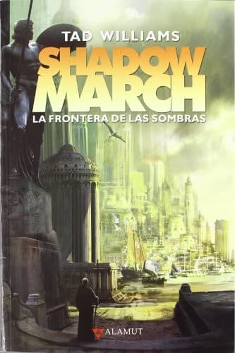Shadowmarch. La frontera de las sombras