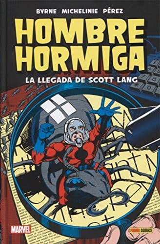Hombre Hormiga. La Llegad De Scott Lang