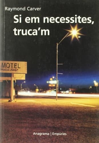 Si em necessites, truca'm