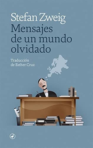 Mensajes de un mundo olvidado