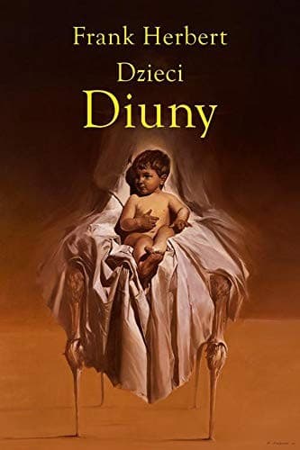 Dzieci Diuny - Frank Herbert, Wojciech Siudmak [KSIÄĹťKA]