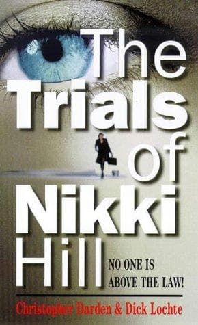 The Trials of Nikki Hill