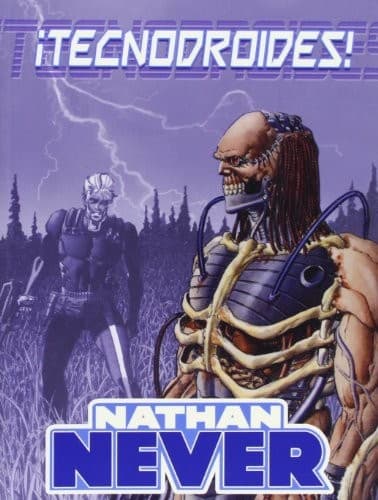 Nathan Never, ¡Tecnodroides!
