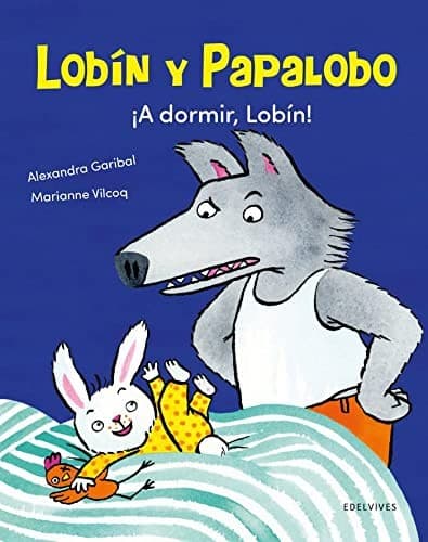 ¡A dormir, Lobín!