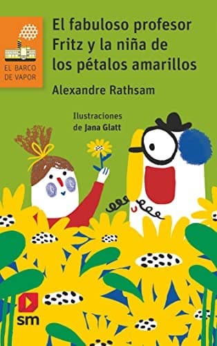 El fabuloso profesor Fritz y la niña de los pétalos amarillos