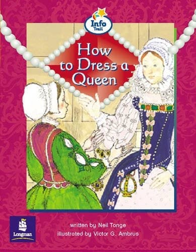 How to Dress a Queen