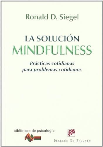 La solución Mindfulness