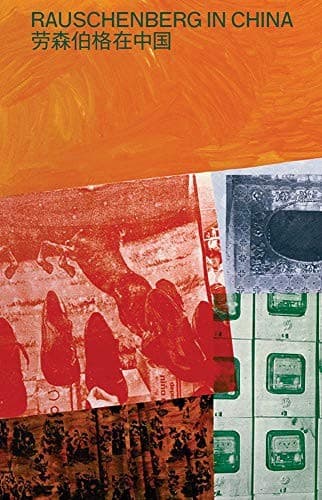 Rauschenberg in China