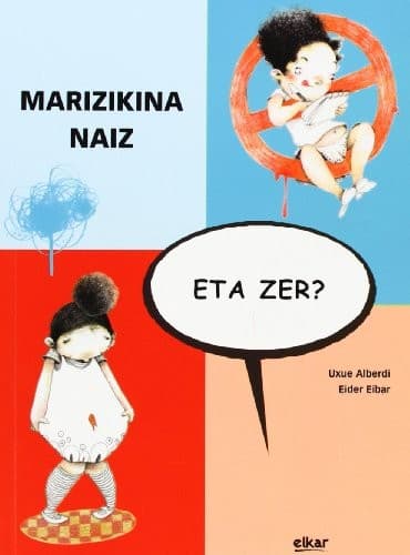 Marizikina naiz, eta zer?