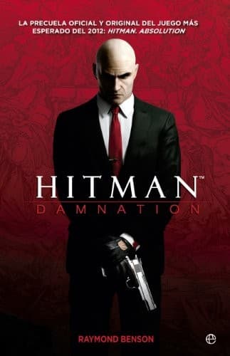 Hitman : Damnation : La precuela oficial y original del juego más esperado del 2012