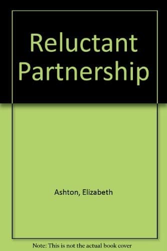 Reluctant partnership