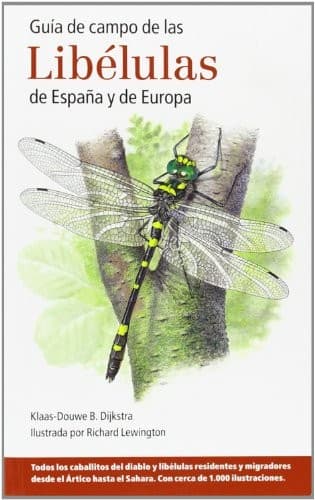 GUÍA DE CAMPO DE LAS LIBÉLULAS DE ESPAÑA Y DE EUROPA