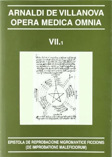Opera Medica Omnia vol. VII.1. Rústica. Epistola de reprobacione nigromantice ficcionis