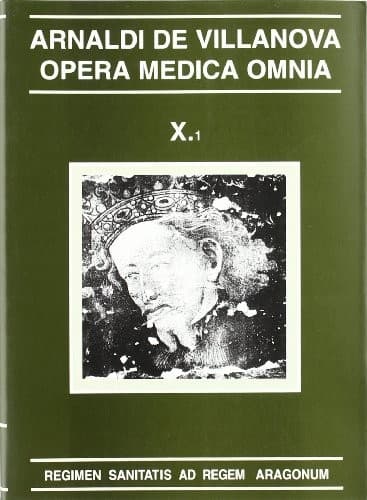Opera Medica Omnia vol. X.1. Rústica. Regimen sanitatis ad regem aragonum