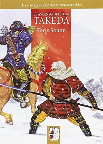 El ascenso del clan Takeda