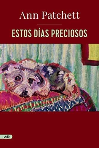 Estos días preciosos