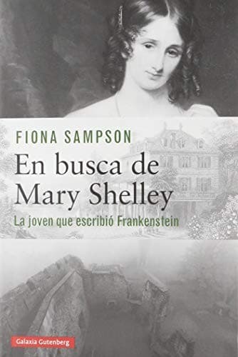 En busca de Mary Shelley