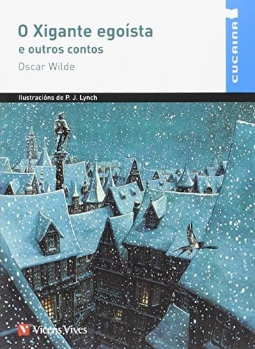O XIGANTE EGOISTA E OUTROS CONTOS