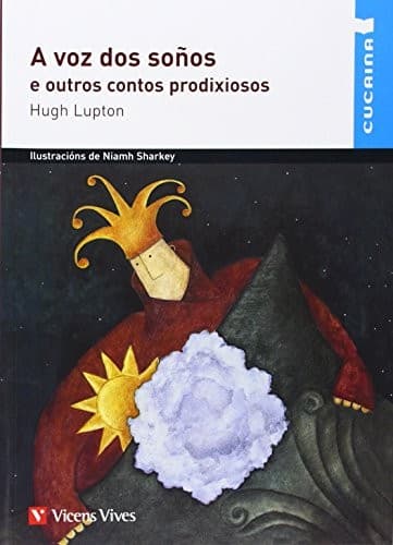 A Voz Dos Soos E Outros Contos Prodixiosos (cucai