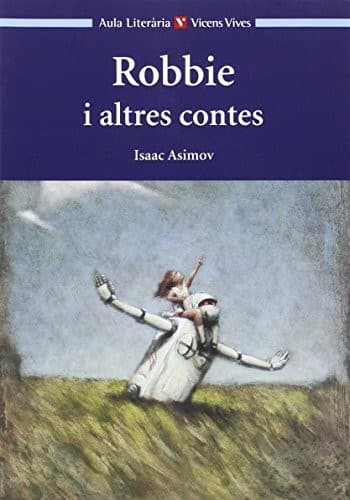 Robbie I Altres Relats. Col.lecci Aula Literria. Auxiliar
