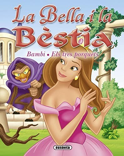 La Bella i la Bèstia - Bambi - Els tres porquets