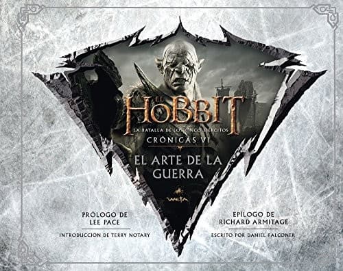 El Hobbit. La Batalla de los Cinco Ejércitos. Crónicas VI. El arte de la guerra
