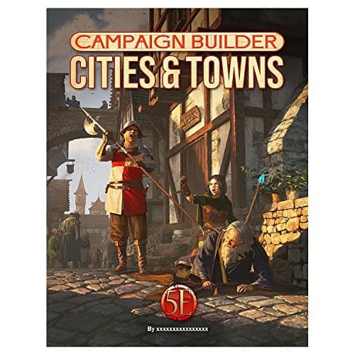 Campaign Builder - Cities and Towns